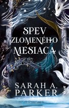 Spev zlomeného mesiaca