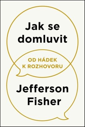 Jak se domluvit Od hádek k rozhovoru