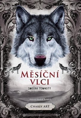 Měsíční vlci Smečka temnoty