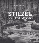 Stilzel, skřet šumavský