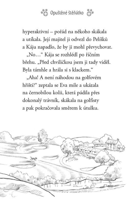 Zachráněná zvířátka: Opuštěné štěňátko