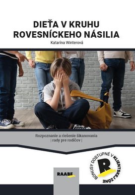 Dieťa v kruhu rovesníckeho násilia