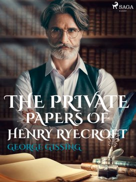 The Private Papers of Henry Ryecroft