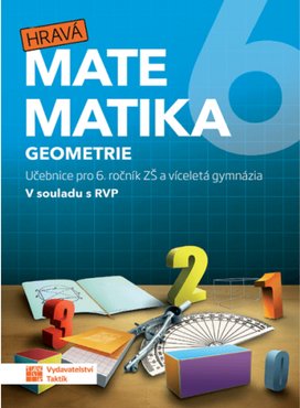 Hravá matematika 6 Geometrie
