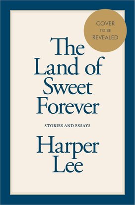 The Land of Sweet Forever