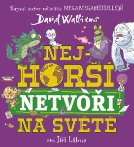 Nejhorší netvoři na světě