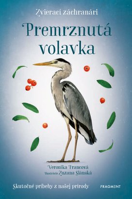 Zvierací záchranári - Premrznutá volavka 