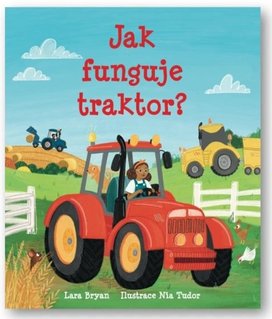Jak funguje traktor?