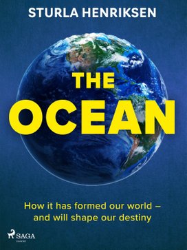 The Ocean: The book you need to read if you care about the future of our planet