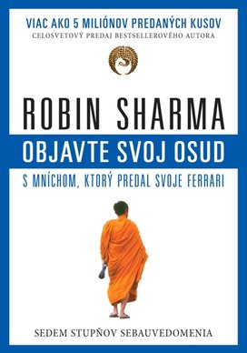 Objavte svoj osud s mníchom, ktorý predal svoje ferrari