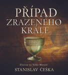 Případ zrazeného krále