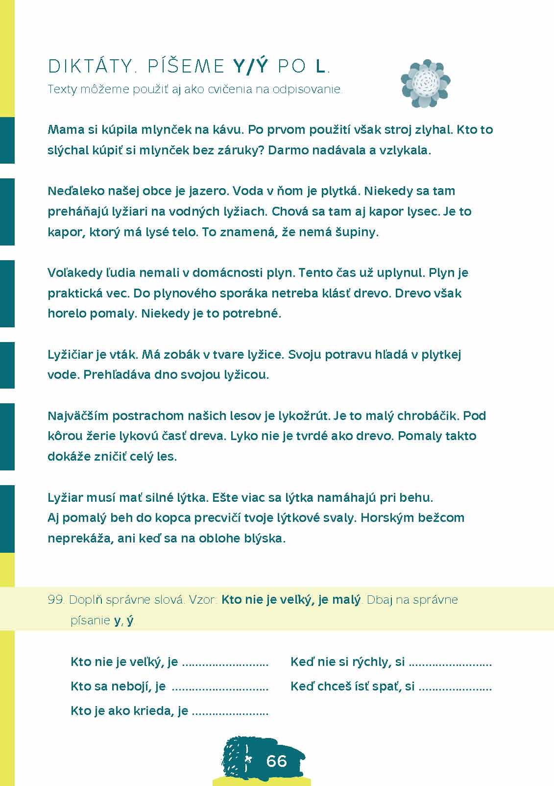 Nehanbi sa skrotiť rysa