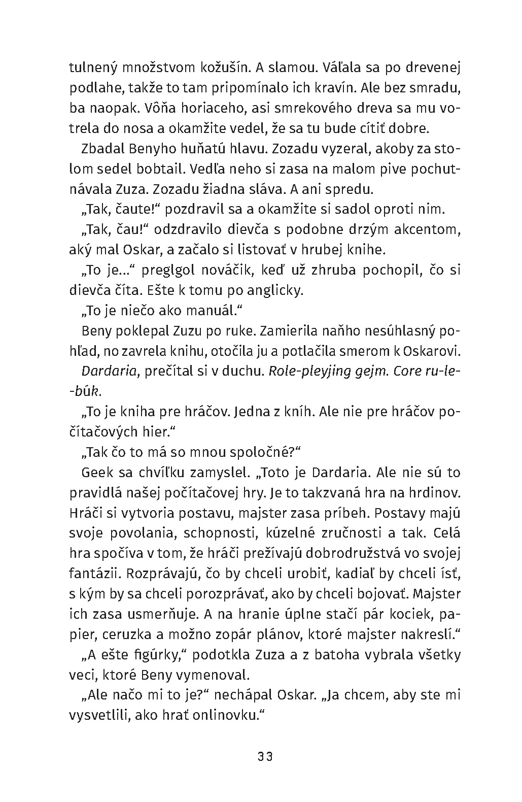 Dardaria. Ako sa stať geekom a nezblázniť sa