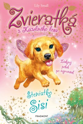 Zvieratká z Kúzelného lesa - Šteniatko Sisi