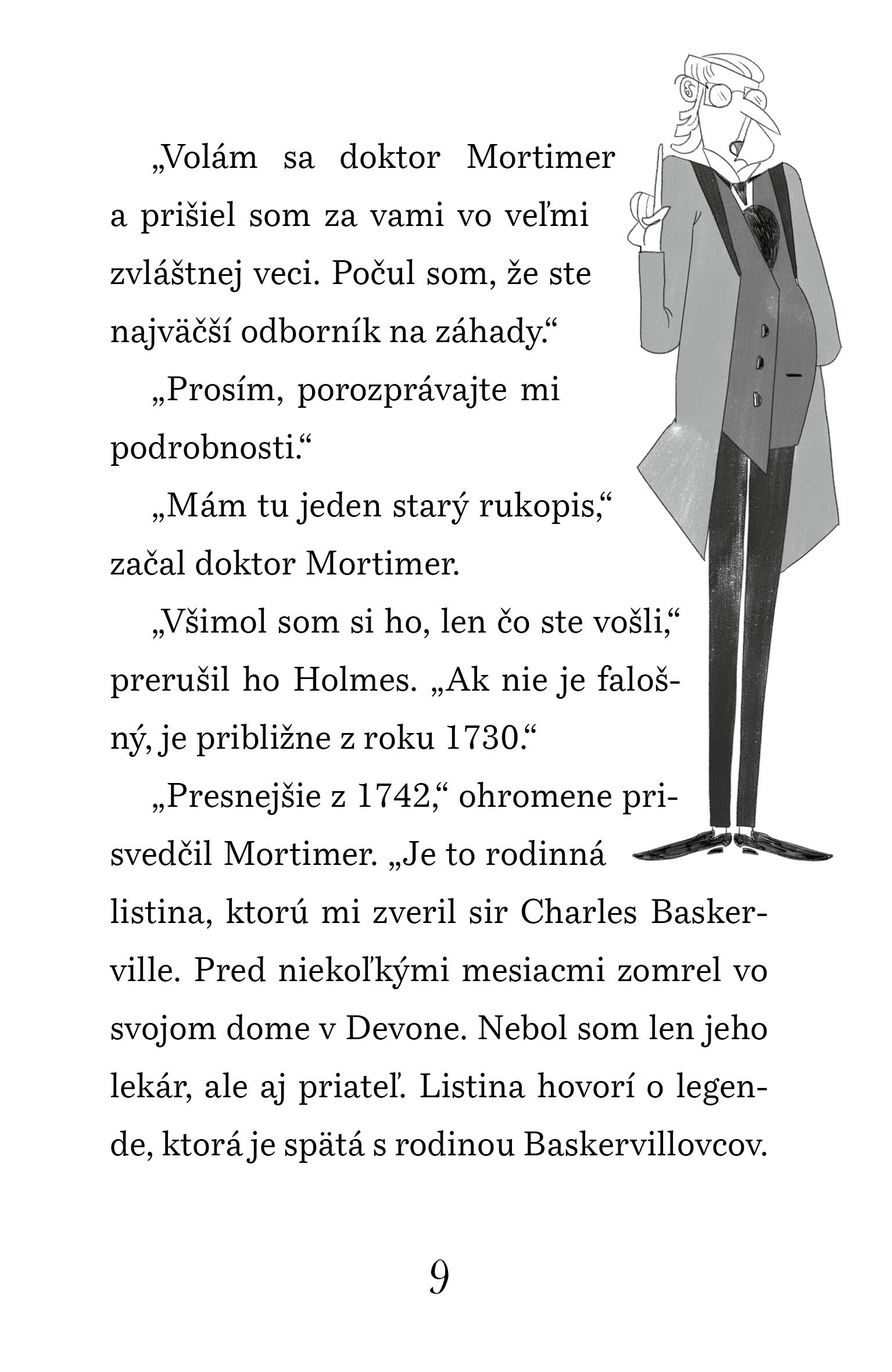 Sherlock Holmes vyšetruje: Pes rodu Baskervillovcov