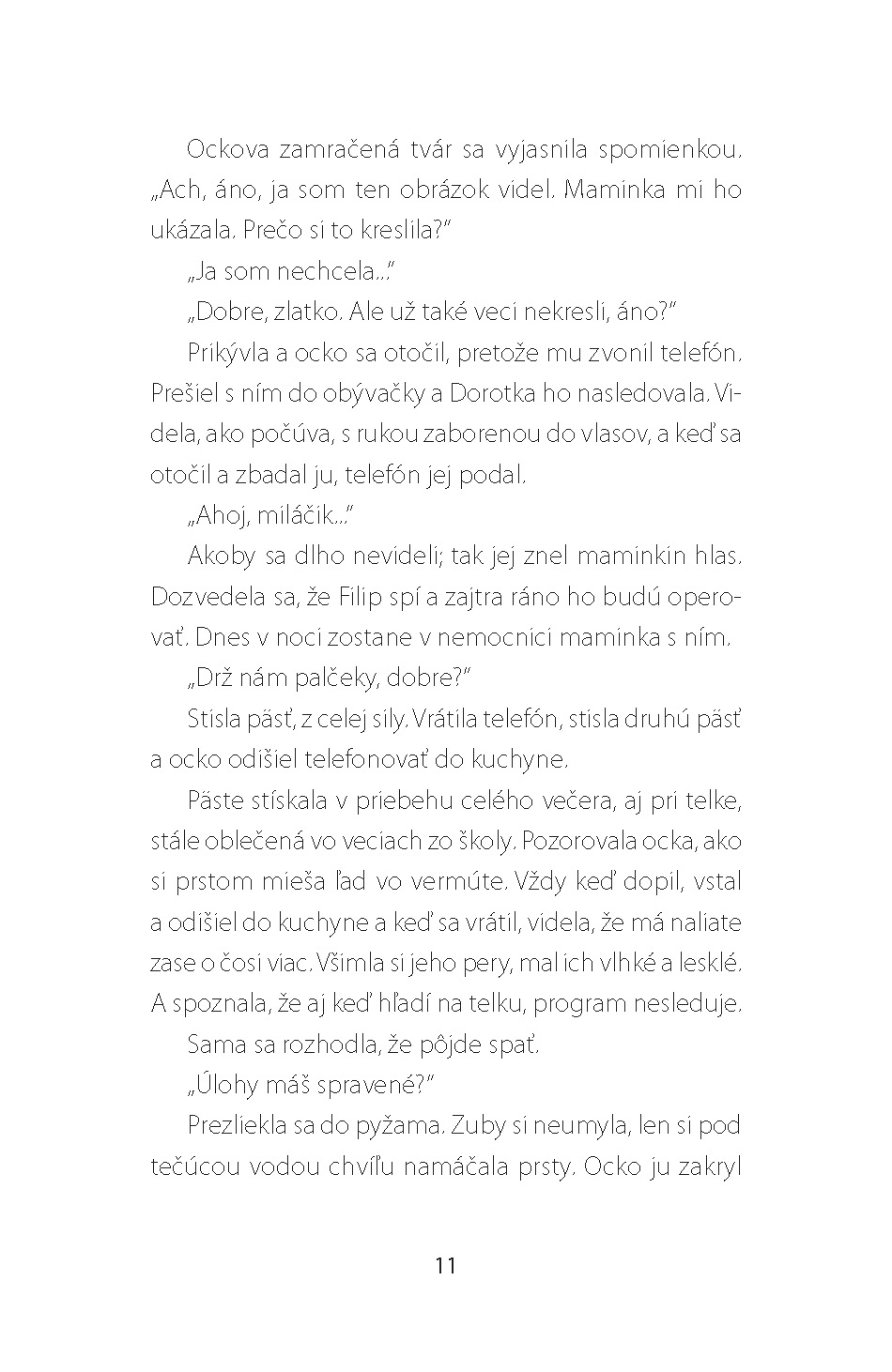 Ženy aj muži, zvieratá