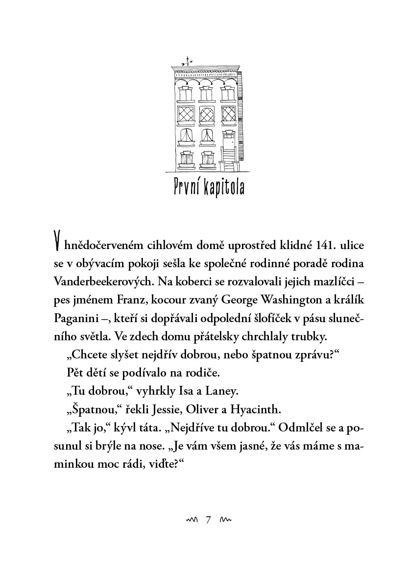 Rodinka ze 141. ulice a nečekaná pohroma
