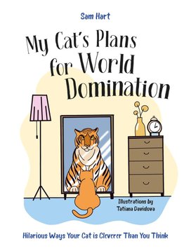 My Cat's Plans for World Domination
