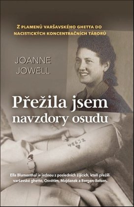 Přežila jsem navzdory osudu
