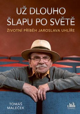 Už dlouho šlapu po světě