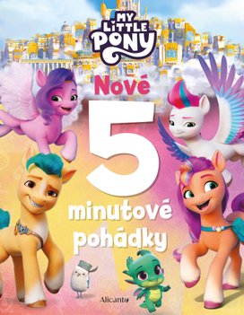 My Little Pony - Nové 5minutové pohádky 