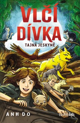 Vlčí dívka Tajná jeskyně