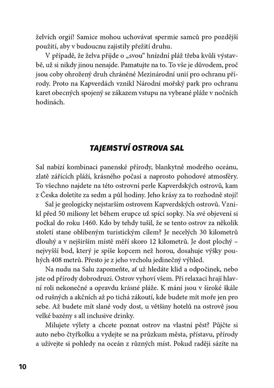 Boj o holý život, orgie i setkání se žralokem