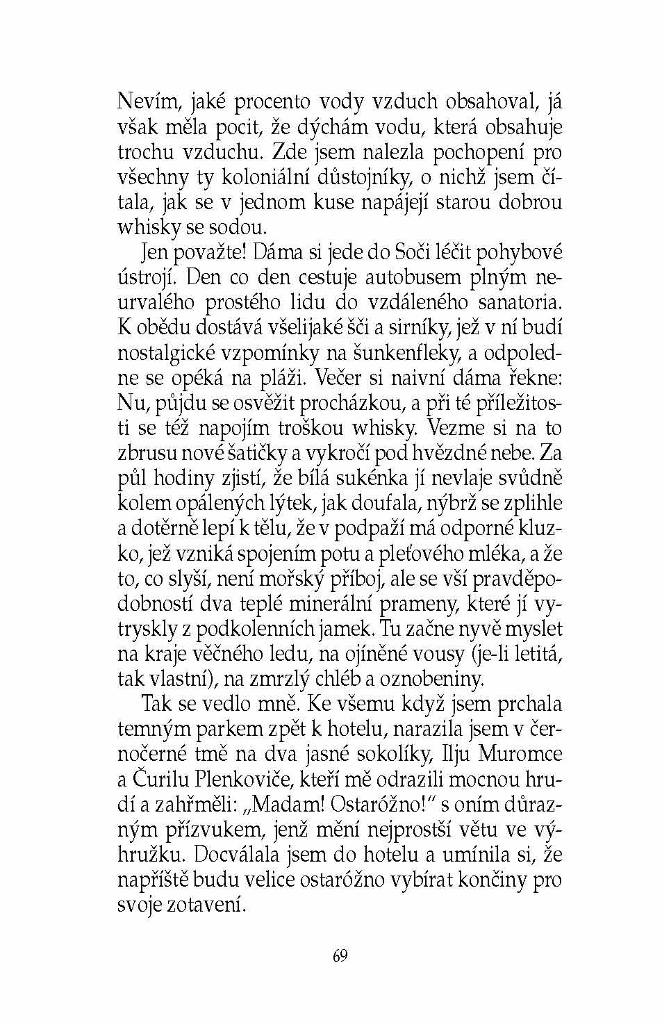 Co číhá za humny
