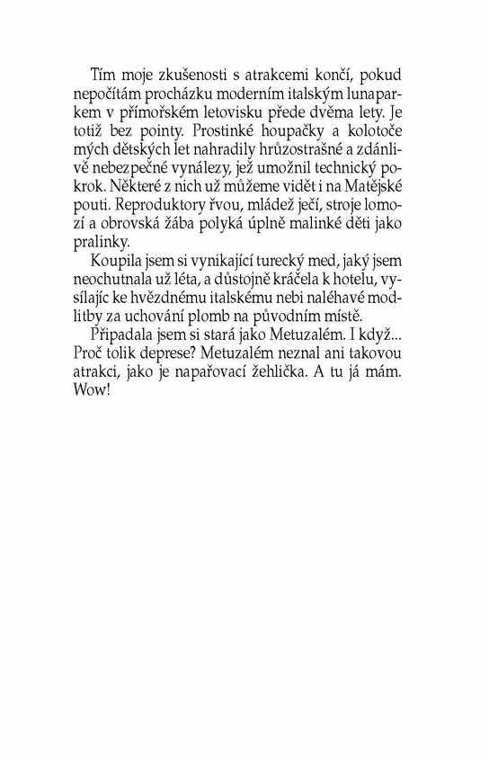 Co číhá za humny