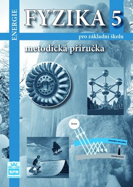 Fyzika 5 pro základní školu Metodická příručka RVP