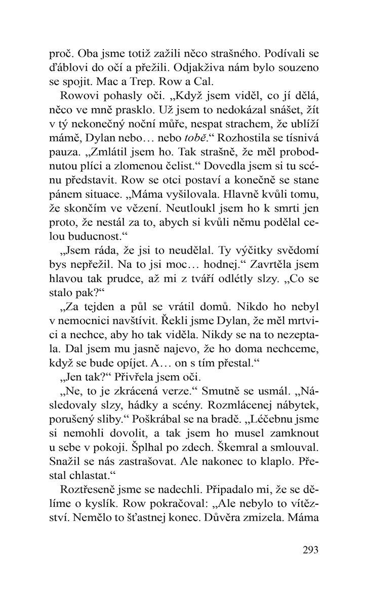 Opravdu šíleně hluboce