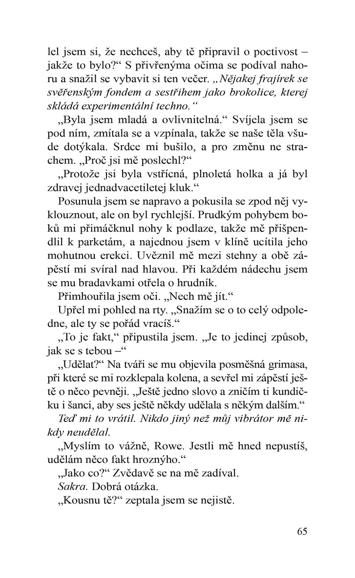 Opravdu šíleně hluboce