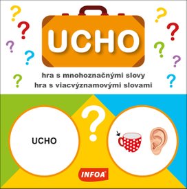 UCHO hra s mnohoznačnými slovy/hra s viacvýznamovými slovami