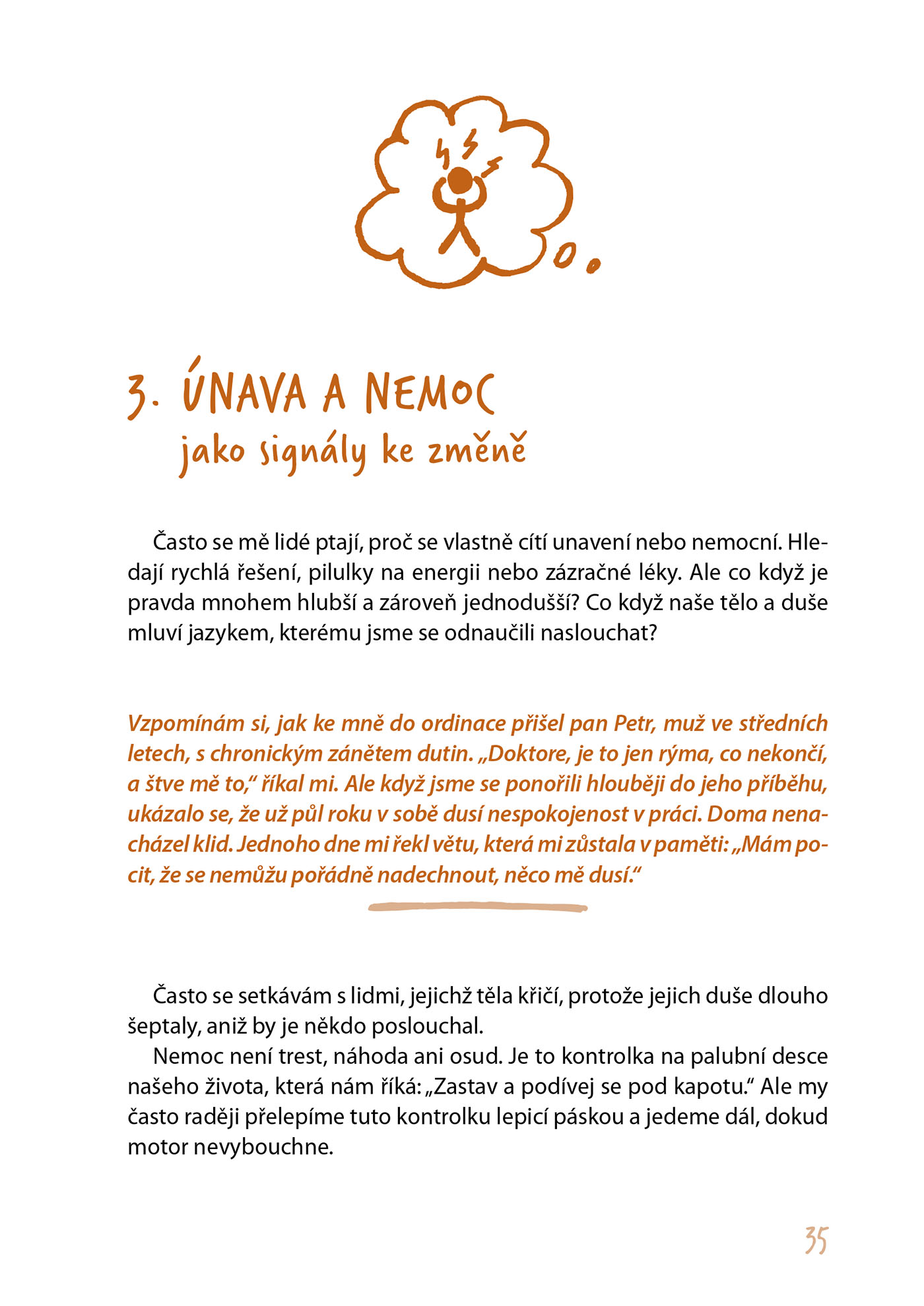 Jan Vojáček: Únava není normální