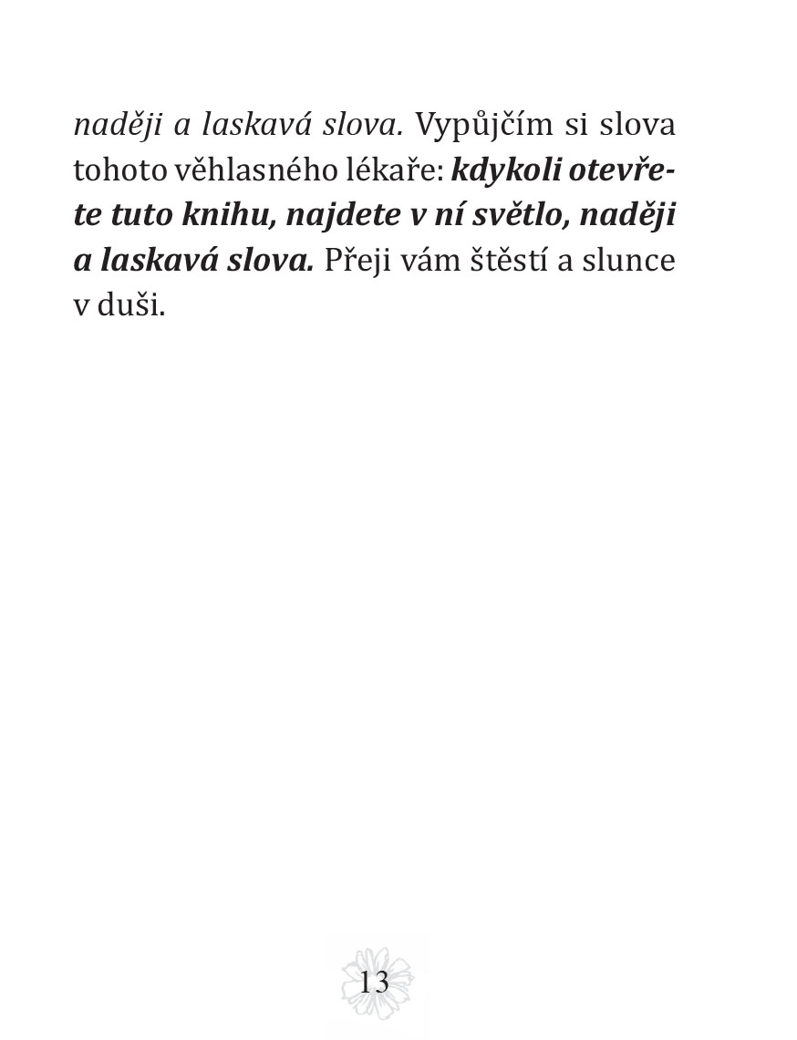 Každý den je nový začátek