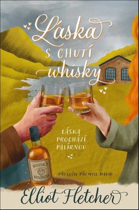 Láska s chutí whisky