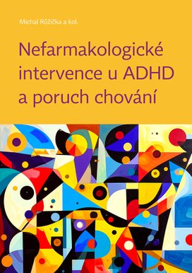 Nefarmakologické intervence u ADHD a poruch chování