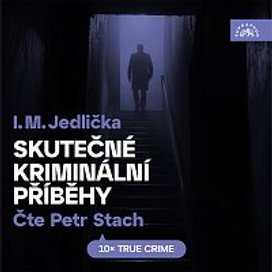 Jedlička: Skutečné kriminální příběhy