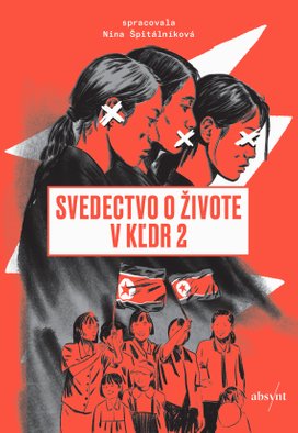 Svedectvo o živote v KĽDR