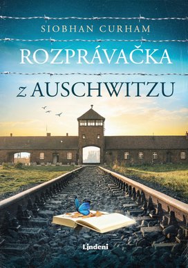 Rozprávačka z Auschwitzu