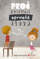 Proč existují sprostá slova, když se nesmějí používat? 
