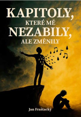 Kapitoly, ktere me nezabily ale zmenily