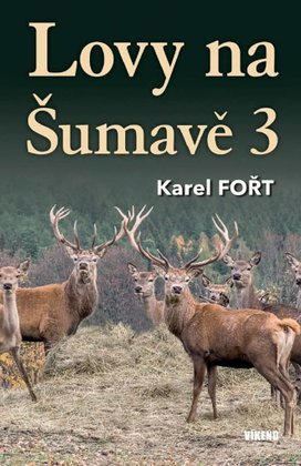 Lovy na Šumavě