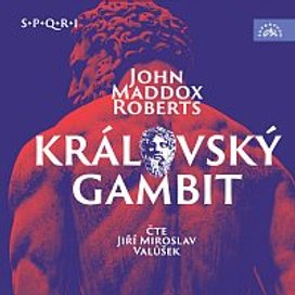 Roberts: Královský gambit (SPQR I)