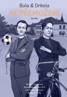 Bula & Drbola: Nepřemožení