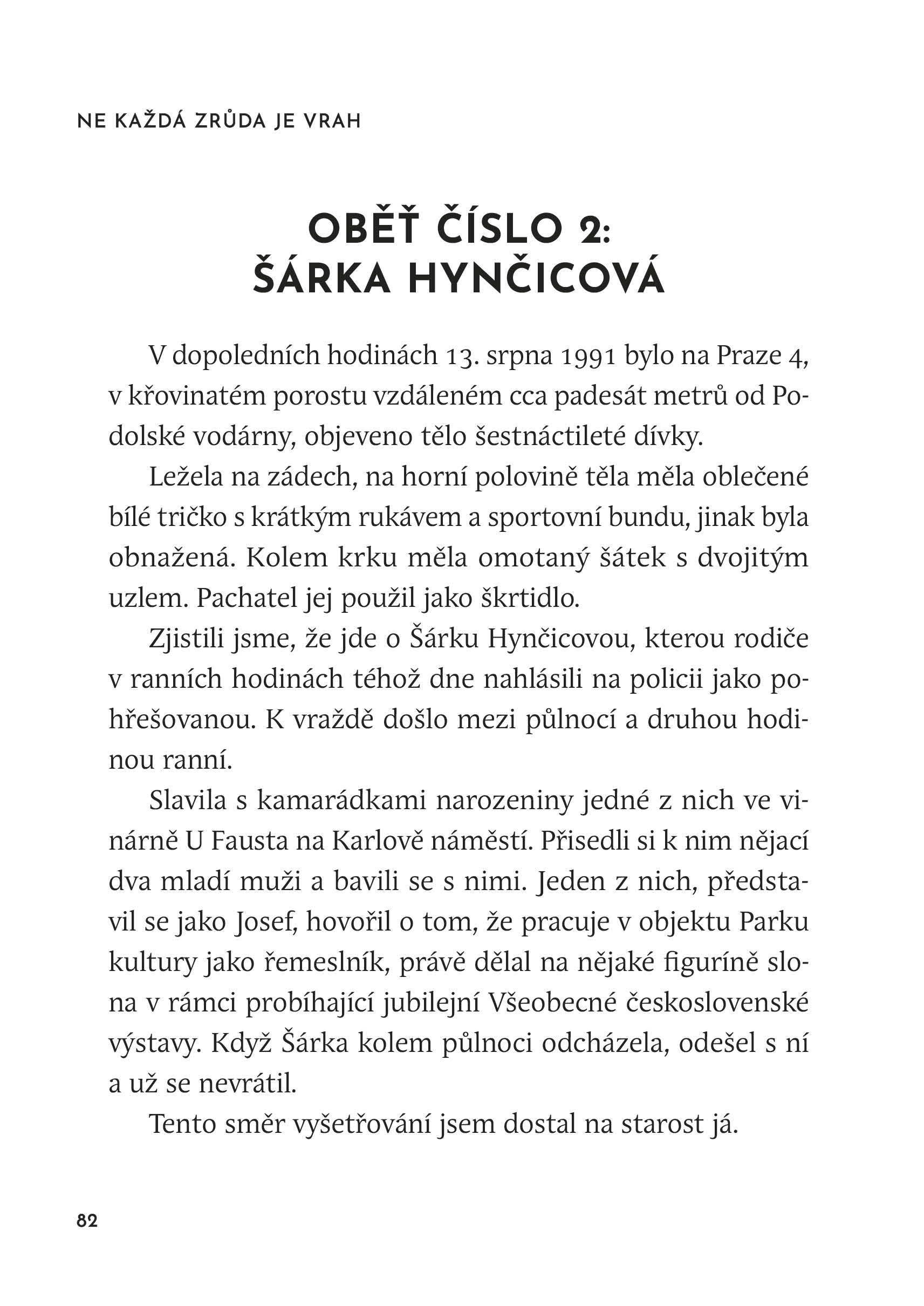 Ne každá zrůda je vrah