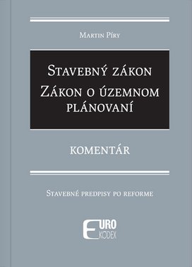 Stavebný zákon Zákon o územnom plánovaní