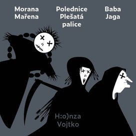Morana Mařena, Polednice Plešatá palice, Baba Jaga