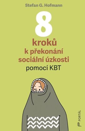 8 kroků k překonání sociální úzkosti