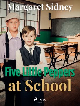 Five Little Peppers at School